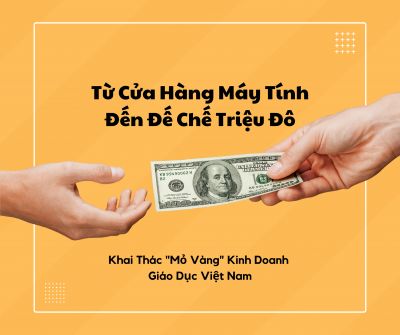 Khai thác &quot;mỏ vàng&quot; kinh doanh Giáo dục Việt Nam - Bài học Tập đoàn giáo dục Nguyễn Hoàng